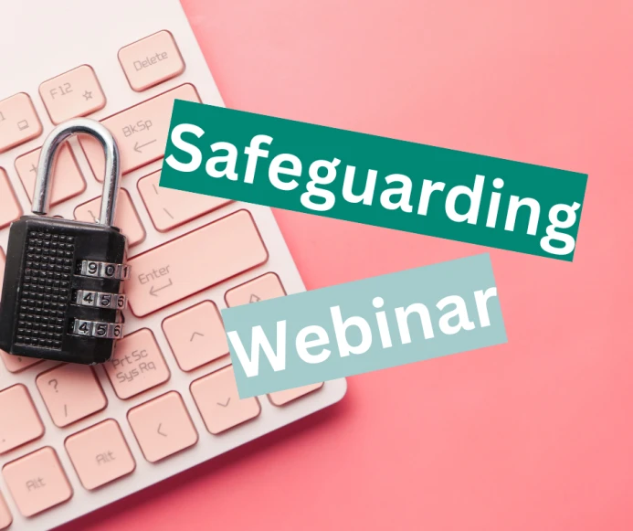 Safeguarding Webinar
