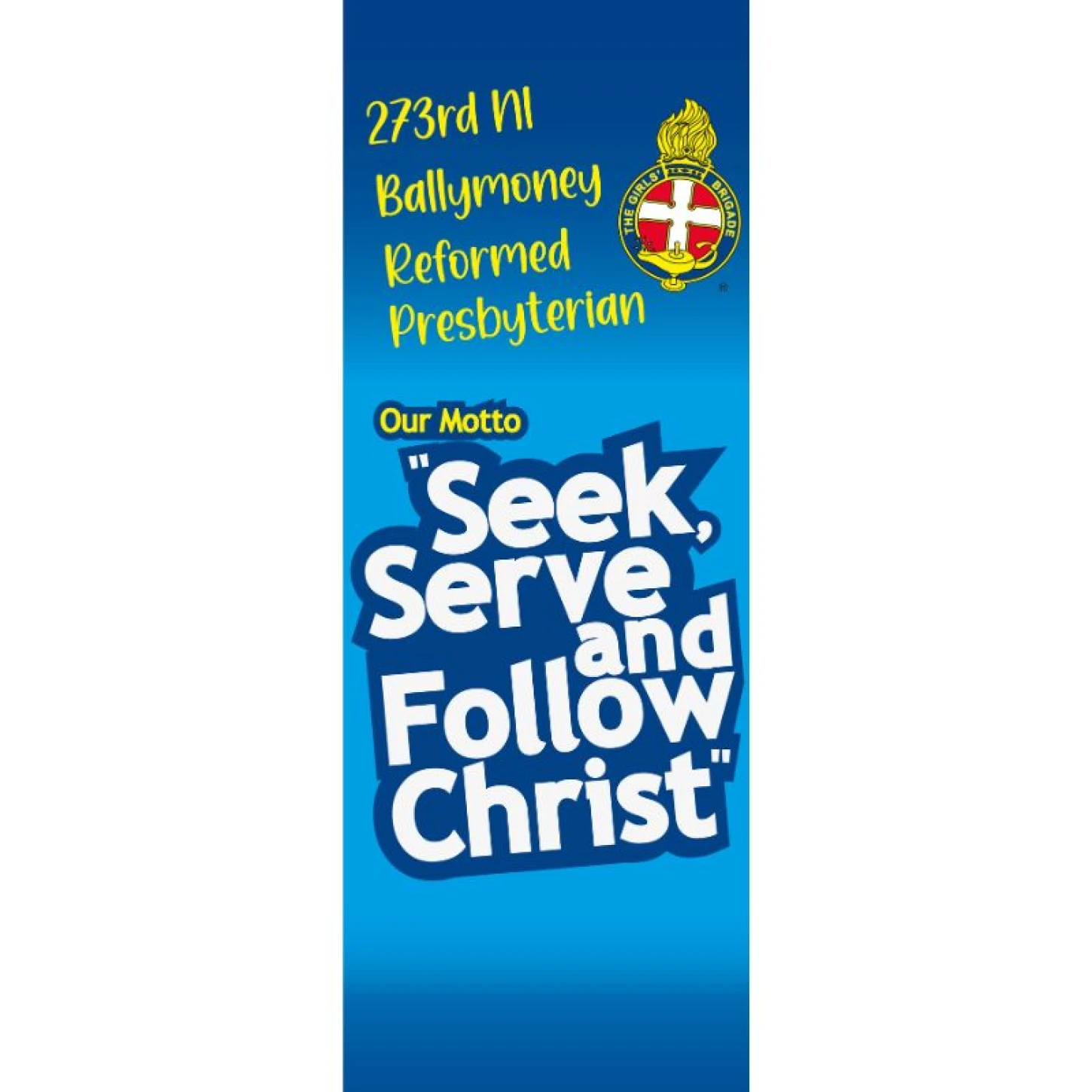 Company Roller Banner - Seek, Serve and Follow Christ