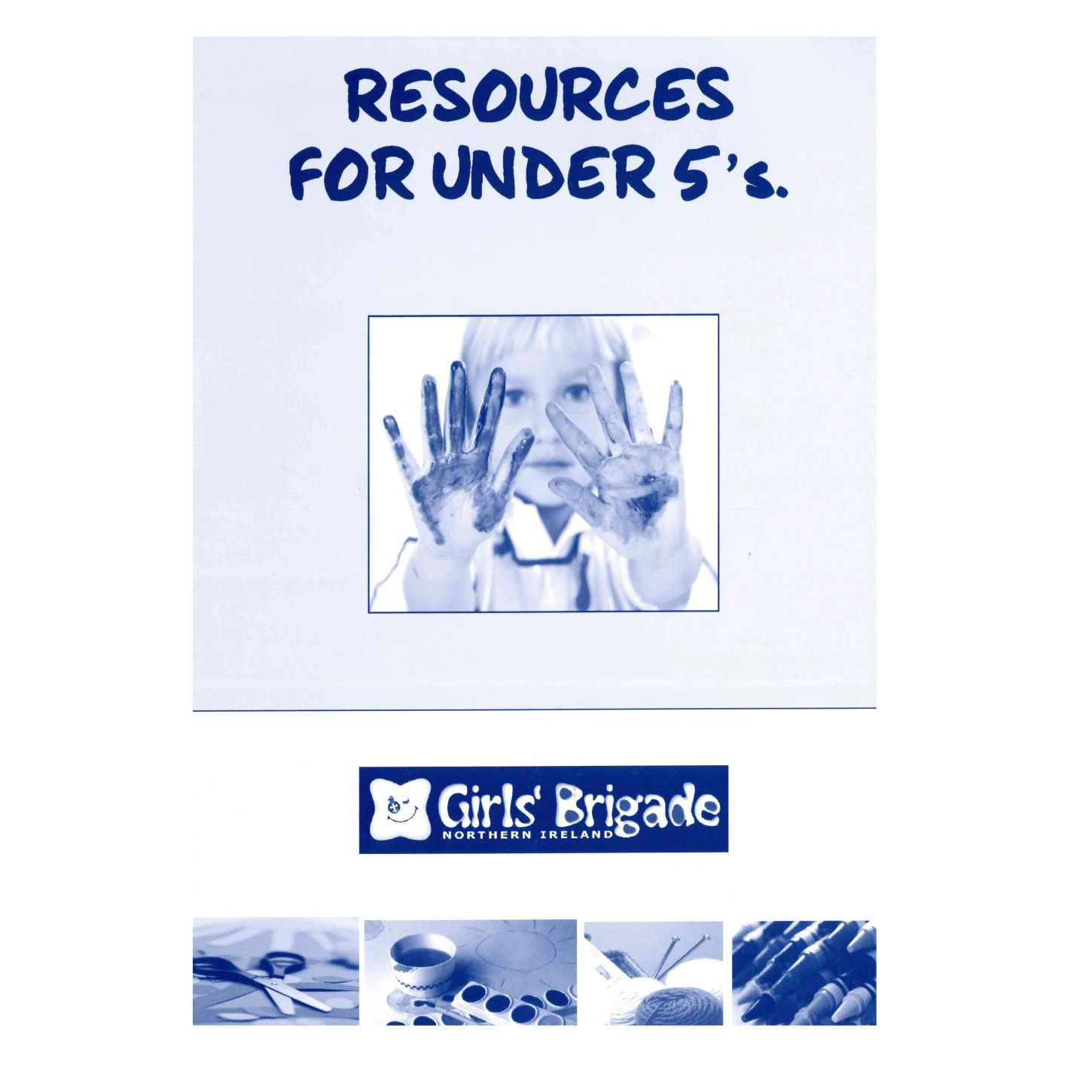 Resources for Under 5s (Printed 2007)